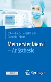 Mein erster Dienst - Anästhesie - Tobias Fink - E-Book