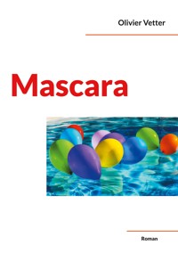 Mascara - Olivier Vetter - E-Book