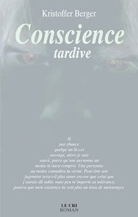 Conscience tardive - Kristoffer Berger - E-Book