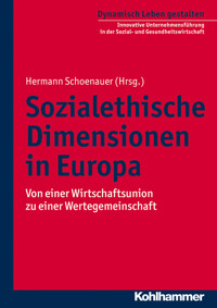 Sozialethische Dimensionen in Europa -  - E-Book