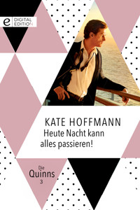 Heute Nacht kann alles passieren! - Kate Hoffmann - E-Book