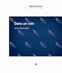 Dans un coin - Iman Bassalah - E-Book