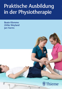 Praktische Ausbildung in der Physiotherapie -  - E-Book
