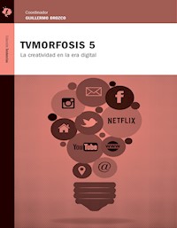 TVMorfosis 5 - Guillermo Orozco - E-Book