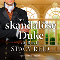 Der skandalöse Duke of Basil - Sins & Sensibilities, Band 1 (Ungekürzt) - Stacy Reid - Hörbuch