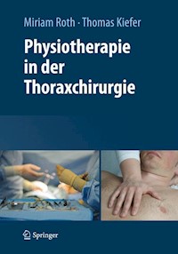 Physiotherapie in der Thoraxchirurgie - Miriam Roth - E-Book