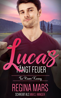 Lucas fängt Feuer - Regina Mars - E-Book
