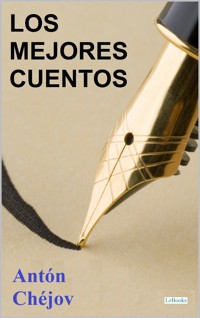Los Mejores Cuentos de Antón Chéjov - Anton Chejov - E-Book