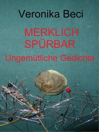 Merklich spürbar - Veronika Beci - E-Book