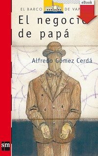 El negocio de papá - Alfredo Gómez Cerdá - E-Book