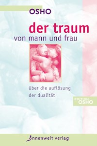 Der Traum von Mann und Frau - Osho - E-Book
