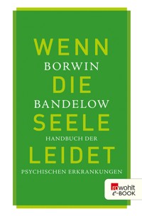 Wenn die Seele leidet - Borwin Bandelow - E-Book
