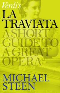 Verdi's La Traviata - Michael Steen - E-Book
