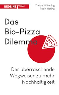 Das Bio-Pizza Dilemma - Thekla Wilkening - E-Book