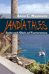 Jandía Tales - Anna C. Naumann - E-Book