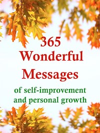 365 Inspiring Messages of personal growth - Angela Heal - E-Book