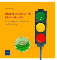 Dialysegerechte Ernährung - Huberta Eder - E-Book