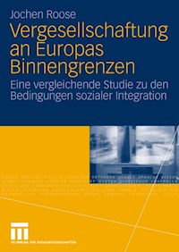 Vergesellschaftung an Europas Binnengrenzen - Jochen Roose - E-Book