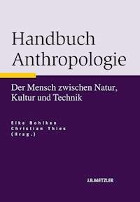 Handbuch Anthropologie - - E-Book