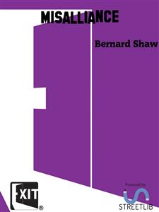 Misalliance - Bernard Shaw - E-Book