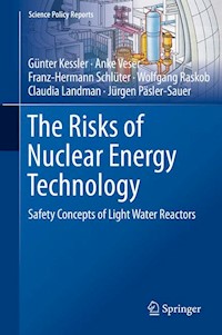 The Risks of Nuclear Energy Technology - Günter Kessler - E-Book