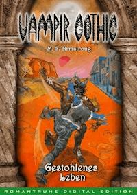 Vampir Gothic PB 1 - M. S. Armstrong - E-Book