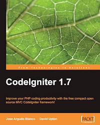 CodeIgniter 1.7 - David Upton - E-Book