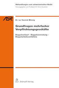 Grundfragen mehrfacher Verpflichtungsgeschäfte - Yannick Minnig - E-Book