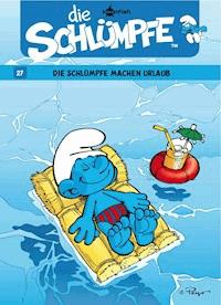 Die Schlümpfe 27. Die Schlümpfe machen Urlaub - Peyo - E-Book