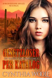 Gesetzloser per Katalog - Cynthia Woolf - E-Book