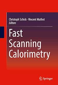 Fast Scanning Calorimetry -  - E-Book