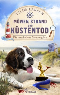 Möwen, Strand und Küstentod - Die verschollene Meerjungfrau - Tilda Larsen - E-Book + Hörbuch