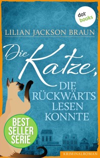 Die Katze, die rückwärts lesen konnte - Band 1 - Lilian Jackson Braun - E-Book