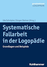 Systematische Fallarbeit in der Logopädie -  - E-Book