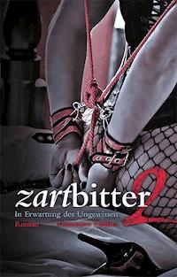 Zartbitter 2 - Domenico Titillato - E-Book