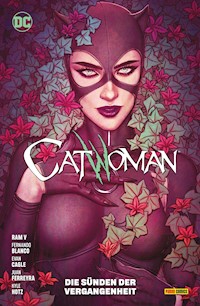 Catwoman - Bd. 6 (2. Serie): Die Sünden der Vergangenheit - Ram V - E-Book