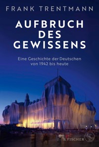 Aufbruch des Gewissens - Frank Trentmann - E-Book