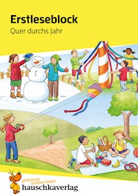 Lesen lernen 1. Klasse für Jungen und Mädchen - Quer durchs Jahr - Ulrike Maier - E-Book