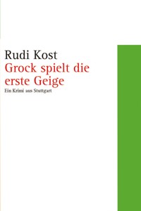 Grock spielt die erste Geige - Rudi Kost - E-Book