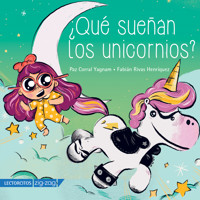 ¿Qué sueñan los unicornios? - Paz Corral - E-Book