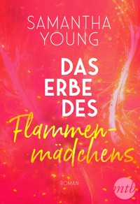 Das Erbe des Flammenmädchens - Samantha Young - E-Book