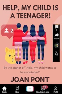 Help, my Child is a Teenager! - JOAN PONT GALMÉS - E-Book