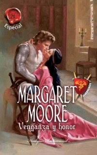 Venganza y honor - MARGARET MOORE - E-Book