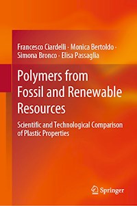 Polymers from Fossil and Renewable Resources - Francesco Ciardelli - E-Book