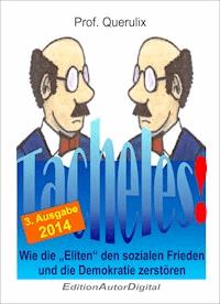 Tacheles 3 - Prof. Querulix - E-Book