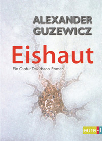 Eishaut - Alexander Guzewicz - E-Book