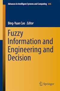 Fuzzy Information and Engineering and Decision -  - E-Book