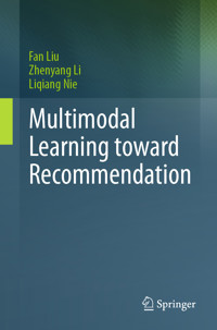 Multimodal Learning toward Recommendation - Fan Liu - E-Book