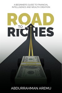 Road to Riches - Abdurrahman Aremu - E-Book