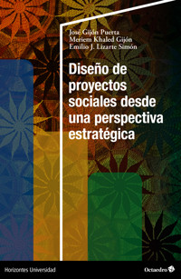 Diseño de proyectos sociales desde una perspectiva estratégica - José Gijón Puerta - E-Book